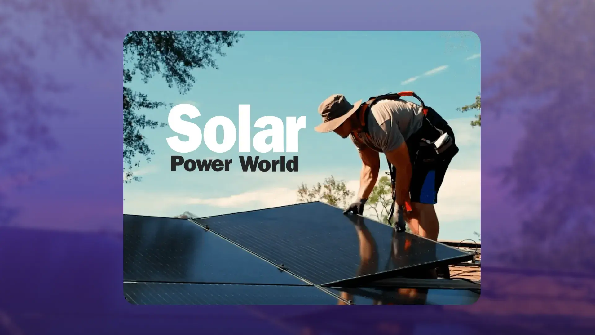 Solar installer working on rooftop panels under a clear sky with the text ‘Solar Power World’ overlaid on the image.
